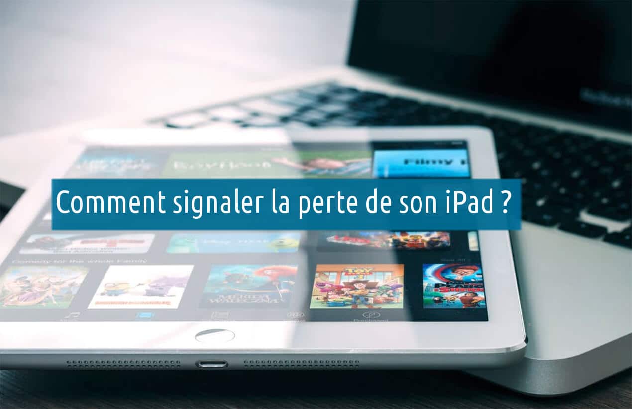 iPad perdu ou volé